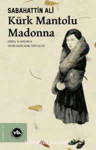 Sesli Kitap "Kürk Mantolu Madonna"