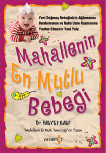 Dr. Harvey Karp «Mahallenin En Mutlu Bebeği»