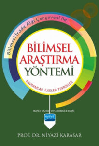  Niyazi Karasar «Bilimsel Araştırma Yöntemi»