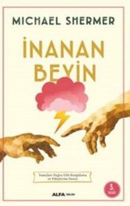 Michael Shermer «İnanan Beyin»