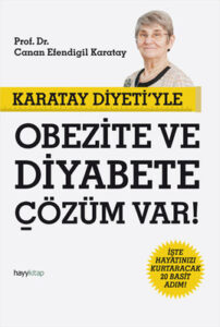 Canan Efendigil Karatay «Karatay Diyeti'yle Obezite ve Diyabete Çözüm Var!» pdf indir