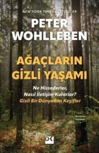  Peter Wohlleben «Ağaçların Gizli Yaşamı»