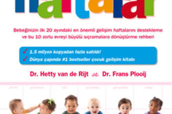 Dr. Hetty Van De Rijt, Dr. Frans Plooij «Harika Haftalar»