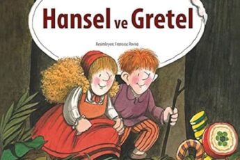 Grimm Kardeşler «Hansel ile Gretel»