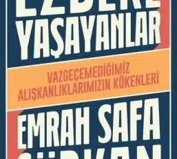 Emrah Safa Gürkan «Ezbere Yaşayanlar» pdf indir