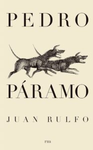 Juan Rulfo «Pedro Paramo»