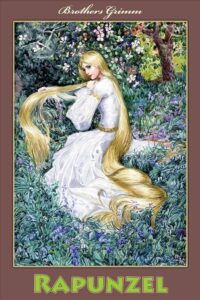 Grimm Kardeşler «Rapunzel»