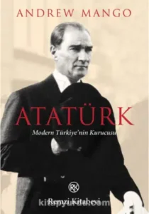 Andrew Mango «Atatürk» pdf indir