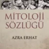 Azra Erhat «Mitoloji Sözlüğü» pdf indir