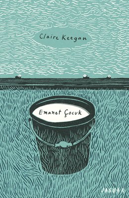 Claire Keegan «Emanet Çocuk» pdf indir