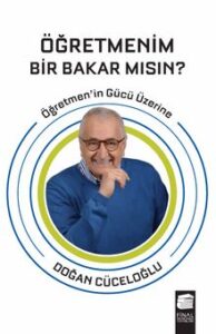 Doğan Cüceloğlu «Öğretmenim Bir Bakar Mısın» pdf indir