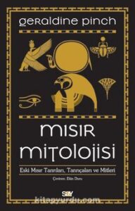 Geraldine Pinch «Mısır Mitolojisi» pdf indir