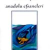 Halikarnas Balıkçısı «Anadolu Efsaneleri» pdf indir