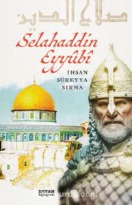 İhsan Süreyya Sırma «Selahaddin Eyyubi» pdf indir