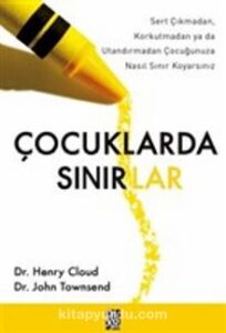 John Townsend, Henry Cloud «Çocuklarda Sınırlar» pdf indir