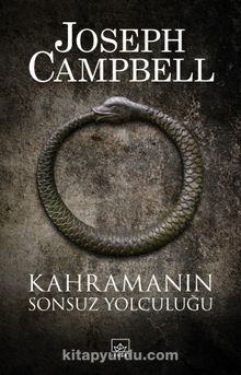 Joseph Campbell «Kahramanın Sonsuz Yolculuğu» pdf indir