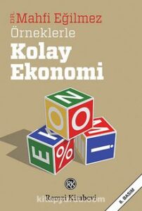 Mahfi Eğilmez «Örneklerle Kolay Ekonomi» pdf indir