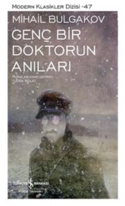 Mihayl Afanasyeviç Bulgakov «Genç Bir Doktorun Anıları» pdf indir