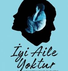 Nihan Kaya «İyi Aile Yoktur» pdf indir