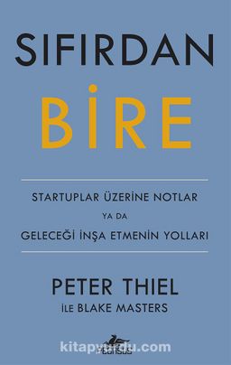 Peter Thiel, Blake Masters «Sıfırdan Bire» pdf indir