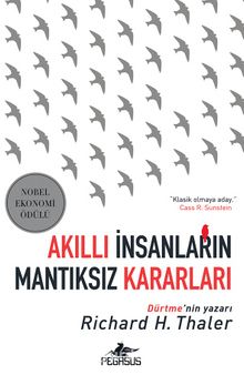 Richard H. Thaler «Akıllı İnsanların Mantıksız Kararları» pdf indir