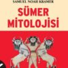 Samuel N. Kramer «Sümer Mitolojisi» pdf indir