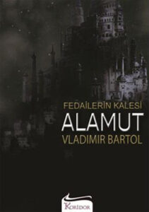 Vladimir Bartol «Fedailerin Kalesi Alamut» pdf indir