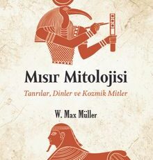 W. Max Müller «Mısır Mitolojisi» pdf indir