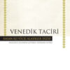 William Shakespeare «Venedik Taciri» pdf indir