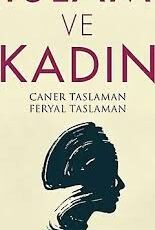 Prof. Dr. Caner Taslaman, Feryal Taslaman «İslam ve Kadın»