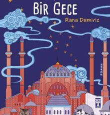 Rana Demiriz «Ayasofya'da Bir Gece»