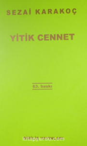 Sezai Karakoç «Yitik Cennet»