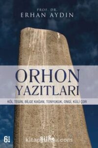 Prof. Dr. Erhan Aydın «Orhon Yazıtları» pdf indir