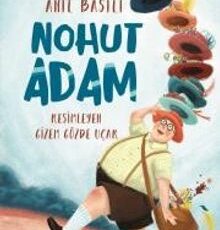 Anıl Basılı «Nohut Adam»