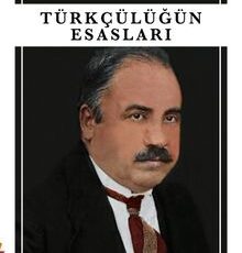 Ziya Gökalp «Türkçülüğün Esasları»