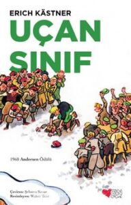 Erich Kastner «Uçan Sınıf»