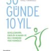 Prof. Dr. Yavuz Yörükoğlu «30 Günde 10 Yıl» pdf indir