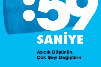 Richard Wiseman «59 Saniye - Azıcık Düşünün, Çok Şeyi Değiştirin»