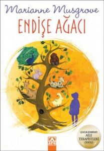 Marianne Musgrove «Endişe Ağacı»