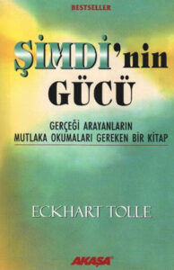 Eckhart Tolle «Şimdi'nin Gücü»