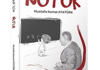 Mustafa Kemal Atatürk «Çocuklar için Nutuk»