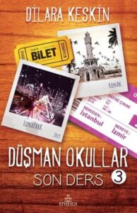 Dilara Keskin «Düşman Okullar 3-Son Ders»