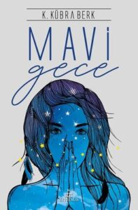 Kübra Berk «Mavi Gece»