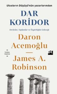 Daron Acemoğlu , James A. Robinson «Dar Koridor»