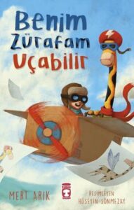 Mert Arık «Benim Zürafam Uçabilir»