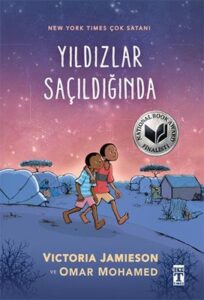 Omar Mohamed , Victoria Jamieson «Yıldızlar Saçıldığında»