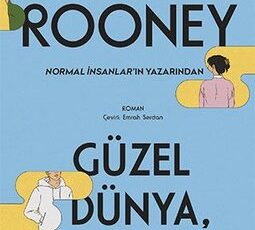 Sally Rooney «Güzel Dünya Neredesin?»