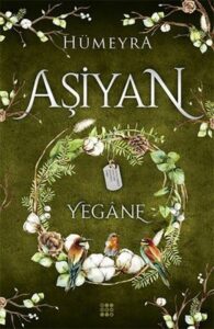 Hümeyra «Aşiyan 3 - Yegane»