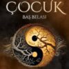 Büşra Küçük «Kötü Çocuk 2-Baş Belası»
