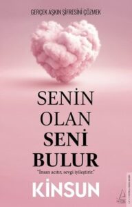 Kinsun «Senin Olan Seni Bulur»